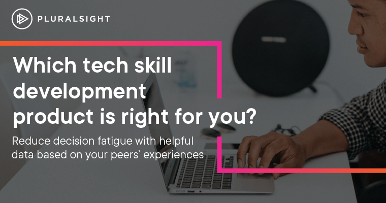 Which tech skill development product is right for you